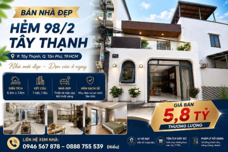 Bán Nhà Hẻm 98/2 Tây Thạnh, Tân Phú – Nhà Đẹp 1 Trệt 1 Lầu Giá 5,8 Tỷ