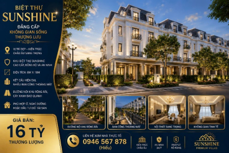 BÁN BIỆT THỰ SUNSHINE ĐẲNG CẤP  KHÔNG GIAN SỐNG THƯỢNG LƯU LH 0946567878