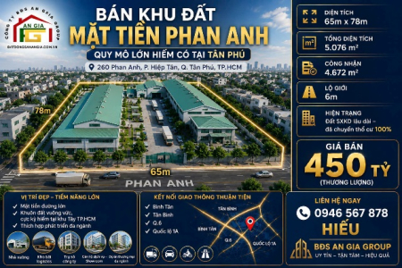 Bán đất Mt 260 Đường Phan Anh DT 65x78 (CN5.076m2) LH 0946567878 Hiểu 