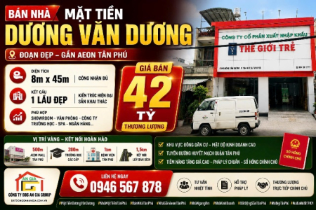 Bán Nhà Mặt Tiền Dương Văn Dương 8x45m Gần AEON Tân Phú Giá 42 Tỷ